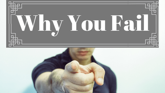 Why You Fail