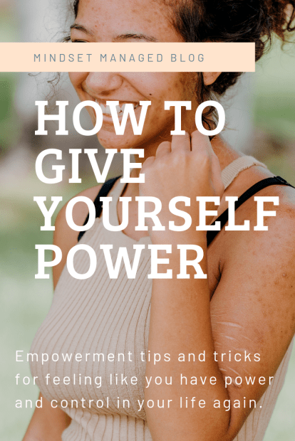 how to give yourself power