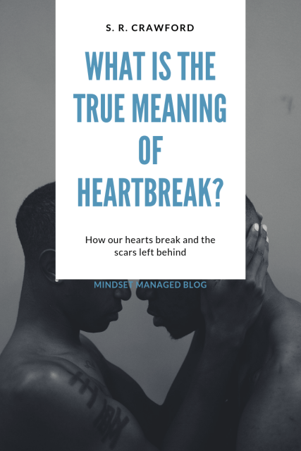 what is the true meaning of heartbreak