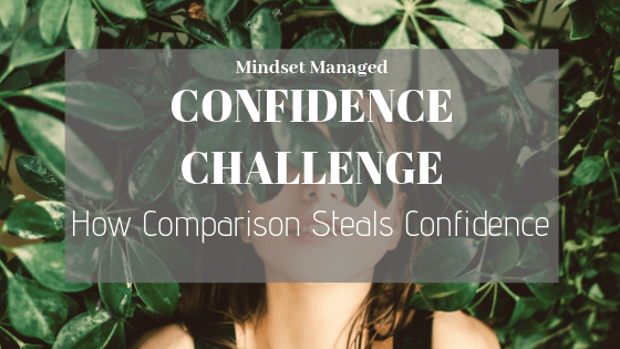 How Comparison Steals Confidence