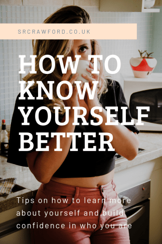 How to know yourself better