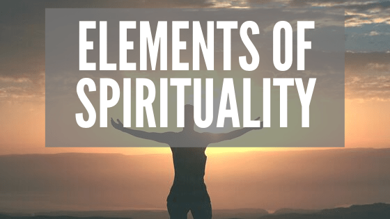 Elements of Spirituality