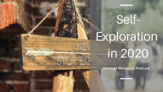 Self-exploration in 2020