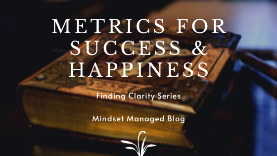 Finding Clarity: Metrics for Success and Happiness – S. R. Crawford
