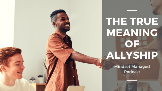 The True Meaning of Allyship