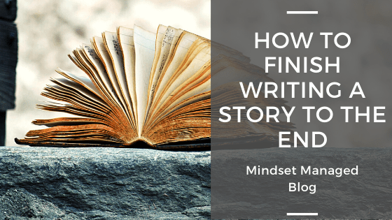 how to finish writing your story to the end